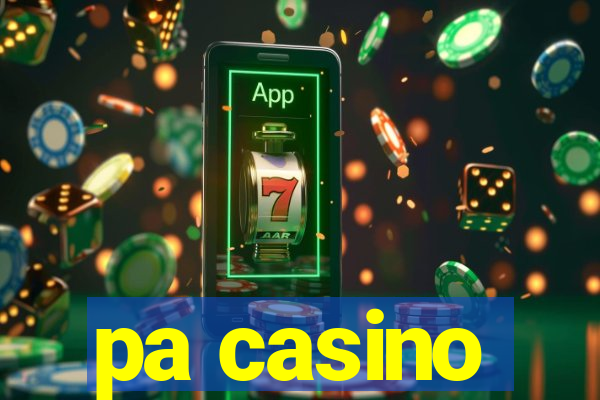 pa casino