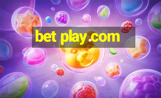 bet play.com