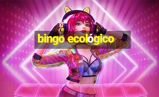 bingo ecológico