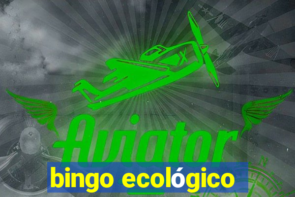 bingo ecológico