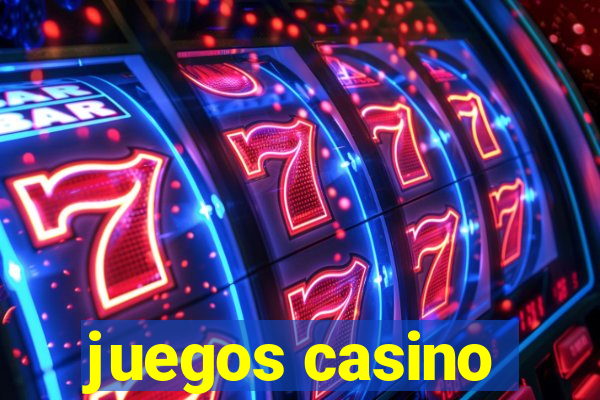 juegos casino