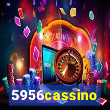 5956cassino