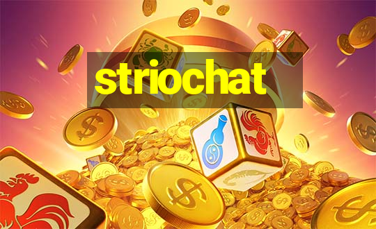 striochat