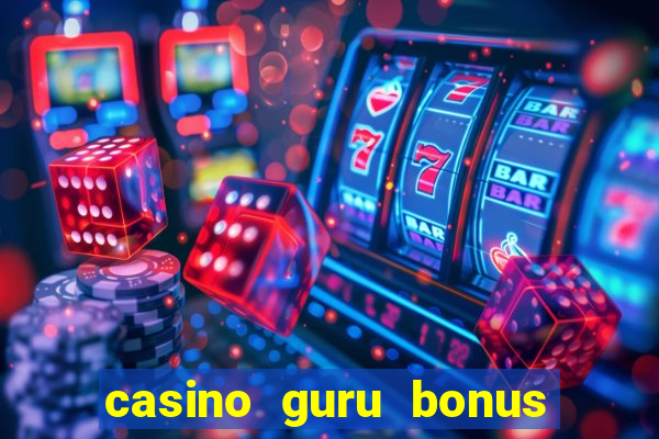 casino guru bonus no deposit