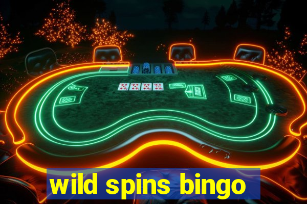 wild spins bingo