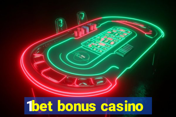 1bet bonus casino