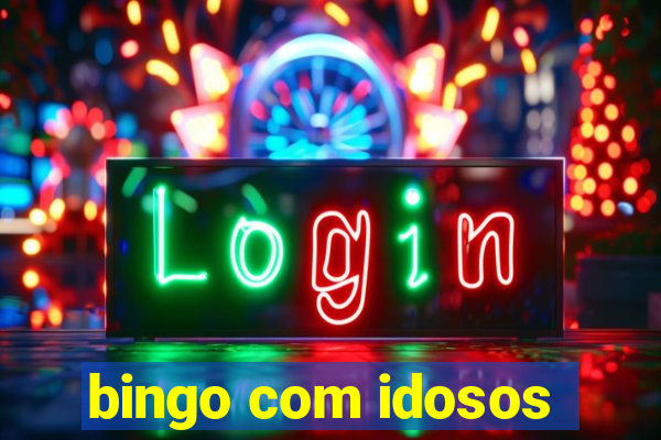 bingo com idosos