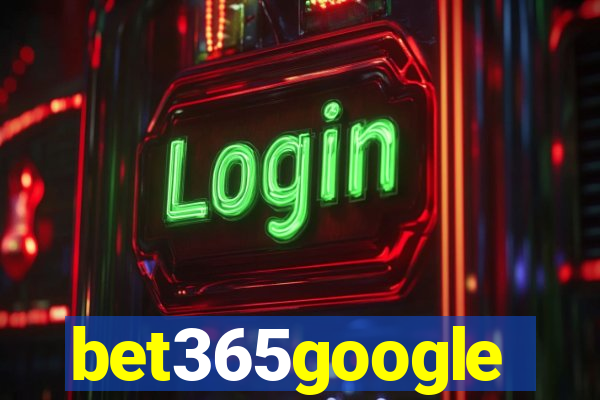 bet365google