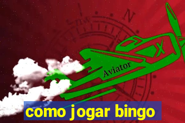 como jogar bingo