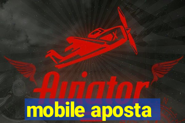 mobile aposta