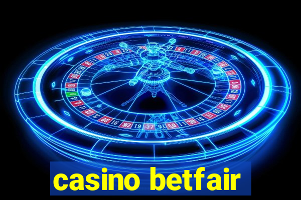 casino betfair