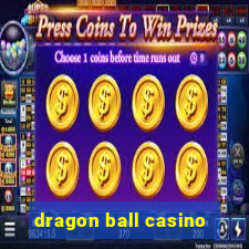 dragon ball casino