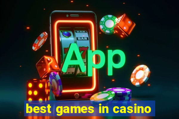 best games in casino