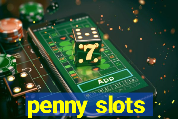 penny slots