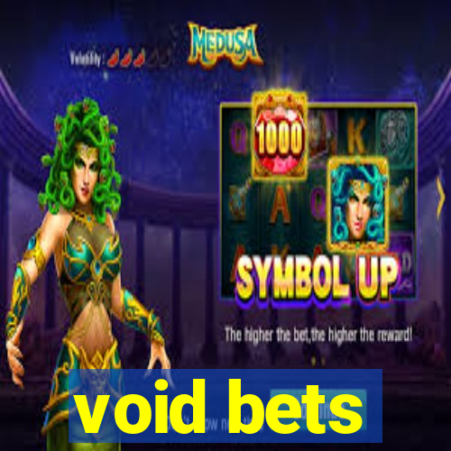 void bets