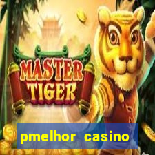 pmelhor casino online portugal