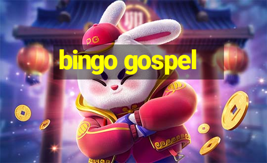 bingo gospel