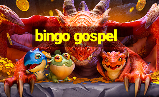 bingo gospel