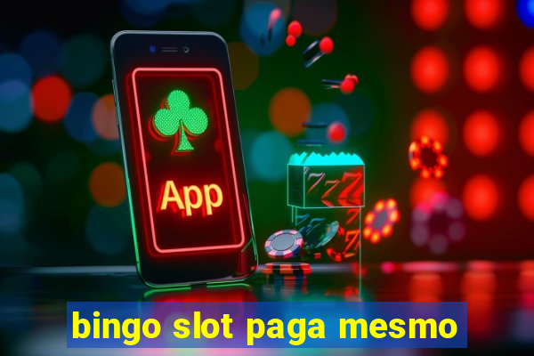 bingo slot paga mesmo