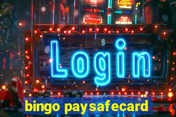 bingo paysafecard