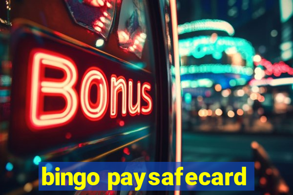 bingo paysafecard