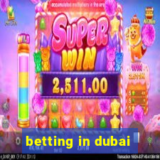 betting in dubai