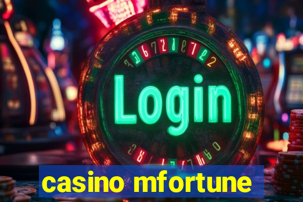 casino mfortune