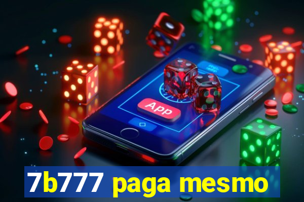 7b777 paga mesmo