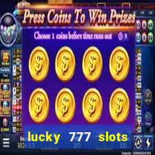 lucky 777 slots real money