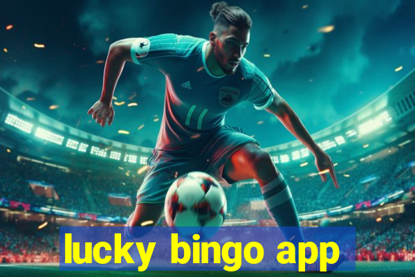 lucky bingo app