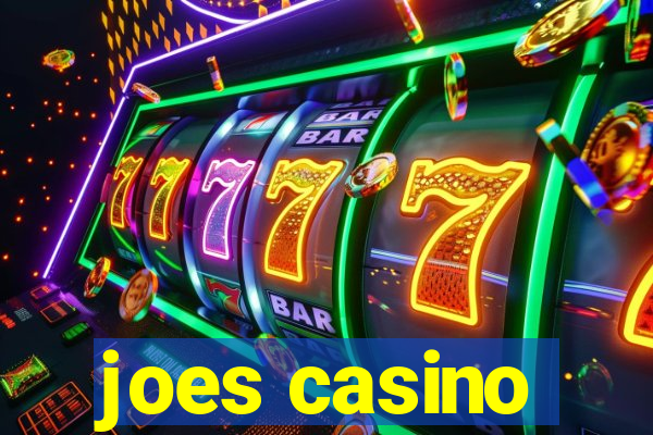 joes casino