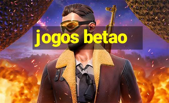 jogos betao