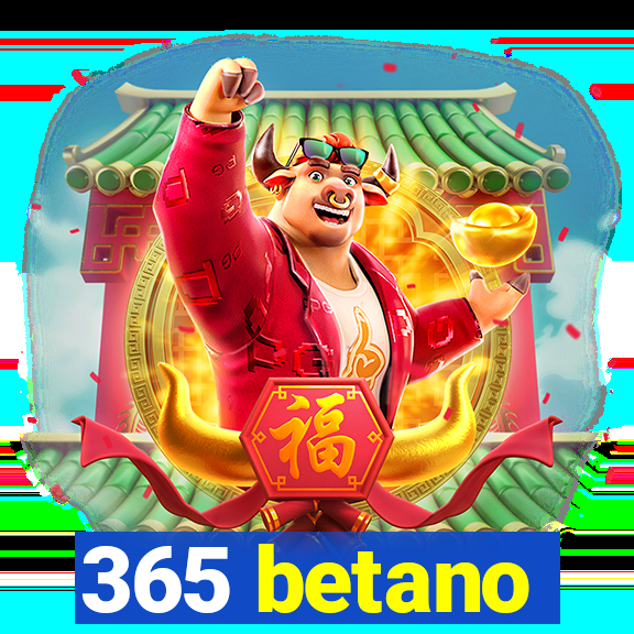 365 betano