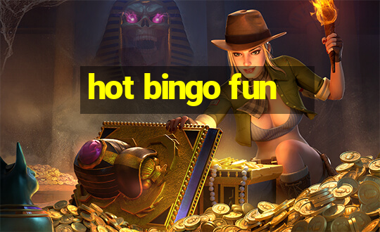 hot bingo fun