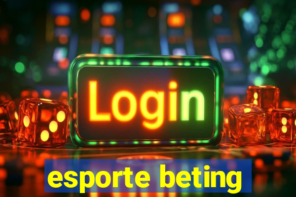 esporte beting