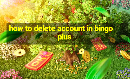 how to delete account in bingo plus