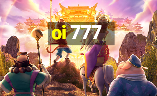 oi 777