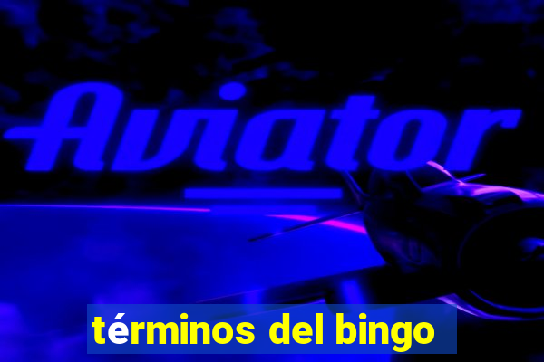 términos del bingo