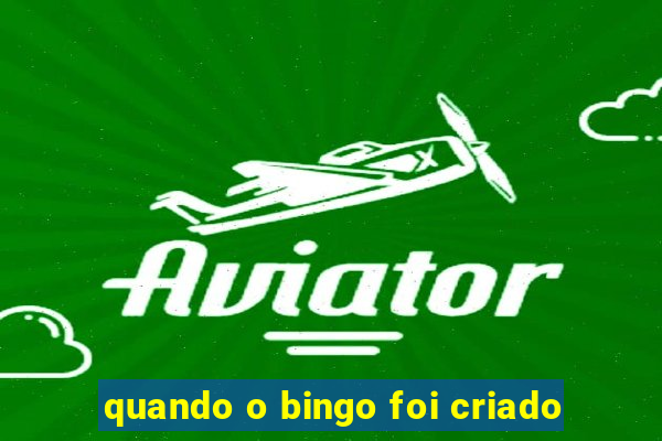 quando o bingo foi criado