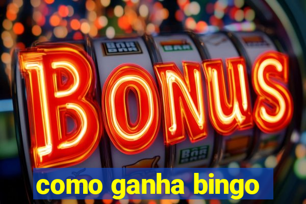 como ganha bingo