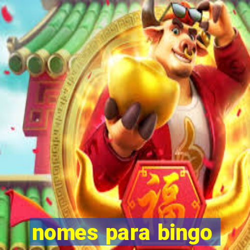 nomes para bingo