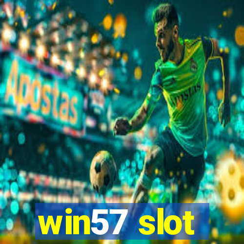 win57 slot