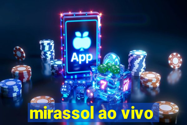 mirassol ao vivo