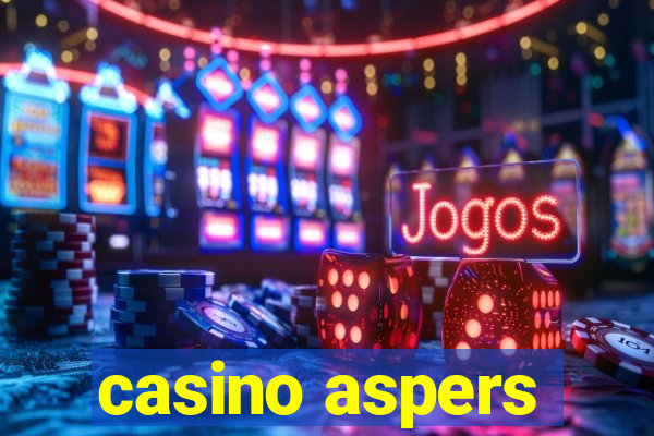 casino aspers