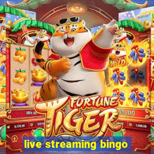 live streaming bingo