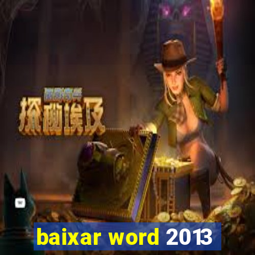 baixar word 2013