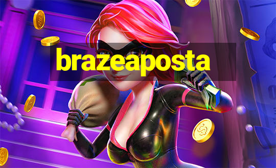 brazeaposta