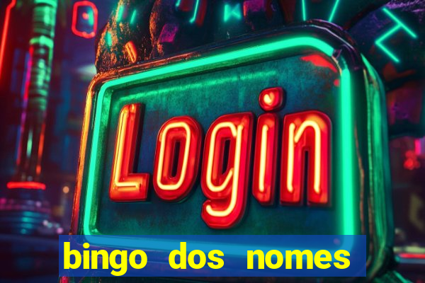 bingo dos nomes educa??o infantil