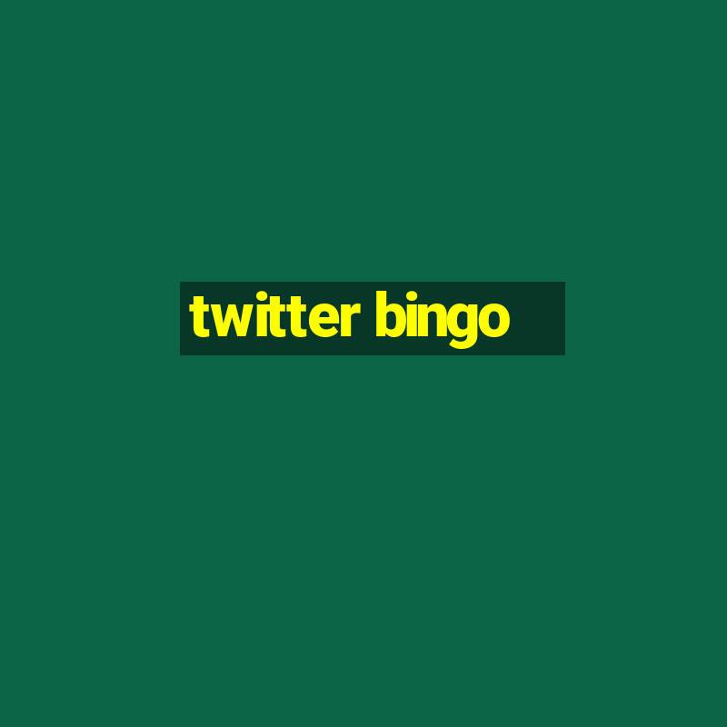 twitter bingo