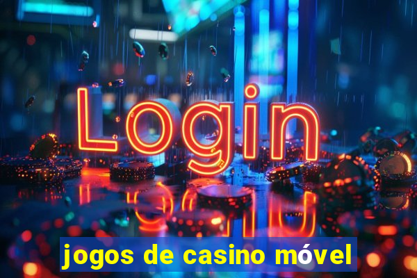 jogos de casino móvel